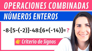 CRITERIO de SIGNOS y Operaciones Combinadas 🔢 Números Enteros