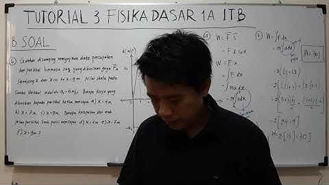 Tutorial 3 FISIKA DASAR 1A ITB (Bagian Soal) part 8