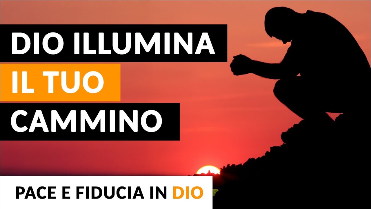 Salmo 27 – Preghiera per Ritrovare Pace e Fiducia in Dio. Lascia che Dio illumini il tuo cammino