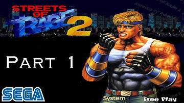 Streets Of Rage 2 SEGA Gameplay Walkthrough Part 1/2