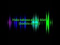 Hala nabasa akung bilat (bodots dance music)