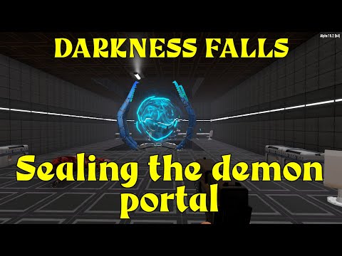Sealing the Demon Portal | Darkness Falls Mod | 7 Days To Die | Ep 110