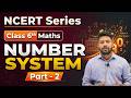 Number System Part -2 | Class 6 Maths NCERT for UPSC/NDA/CDS | Tathagata IAS