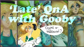 'Late' QnA with Gooby