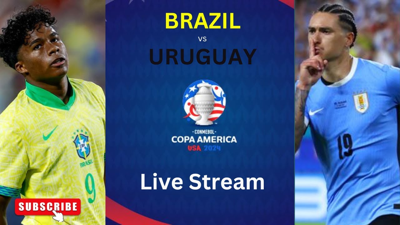 Brazil vs Uruguay Live Stream Watchalong Copa America 2024