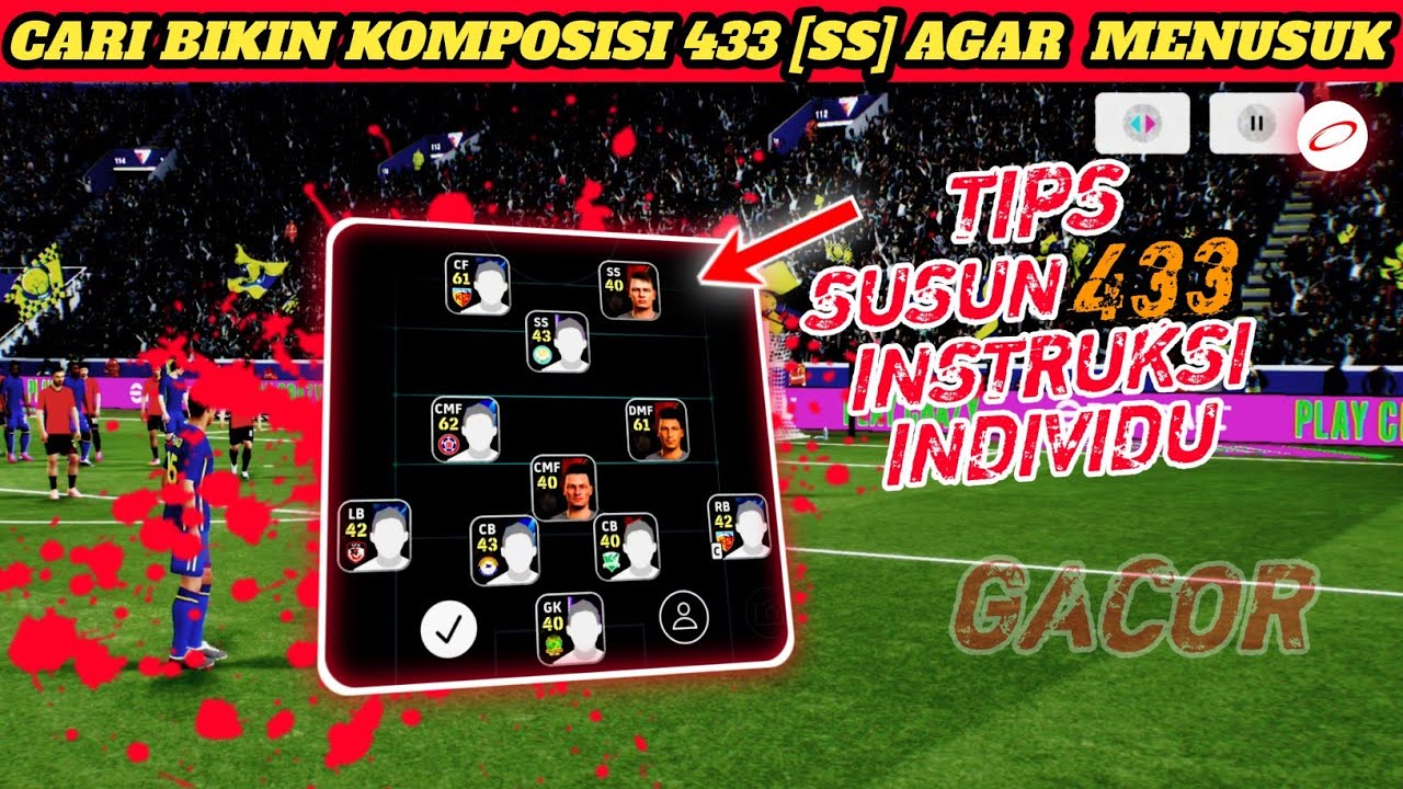 CARA SUSUN FORMASI 433 [ss] INSTRUKSI INDIVIDU DIJAMIN MENUSUK || EFOOTBALL MOBILE 2026 UPDATE 