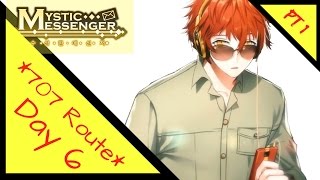 MYSTIC MESSENGER 707 ROUTE ~ DAY 6 ~ Pt 1 ~ (Good Ending Walkthrough)