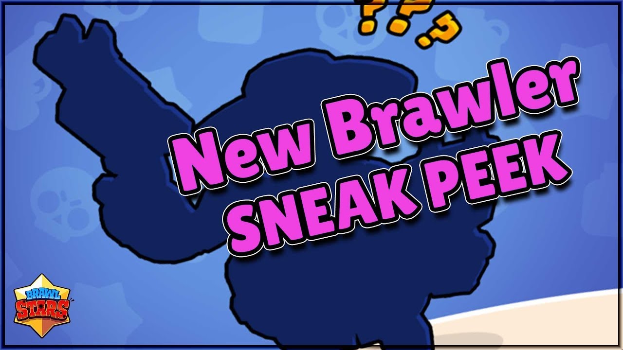 SNEAK PEEK #1 NEW BRAWLER | Brawl Stars - YouTube