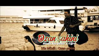 Ozan Şahi̇ni̇ - Birde Kırşehire Uğra 