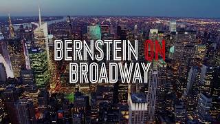 Bernstein on Broadway (Trailer)