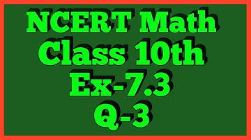 Ex-7.3 Q-3 | Chapter 7 | NCERT | Class 10th Math