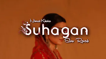 Suhagan\\NIMRAT KHAIRA\\NEW PUNJABI SONG \\SLOW AND REVERB 🎧\\BEAST MUSIC 🎶