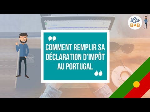 Comment remplir sa déclaration d'impôt IRS au Portugal en ligne