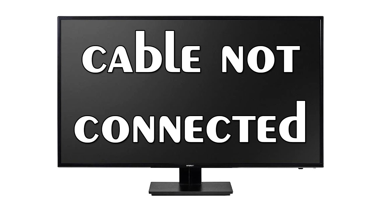 Cable not connected