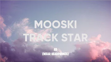 Mooski - Track Star [ 8D Audio ] TikTok Sound