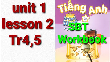 sách bài tập tiếng anh lớp 5 workbook unit 1 school lesson 2 trang 4,5 i-learn smart start dễ hiểu 