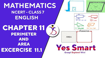 NCERT | CLASS 7 | EX 11.1 | PERIMETER AND AREA ~ Edition 2019/08 [English]