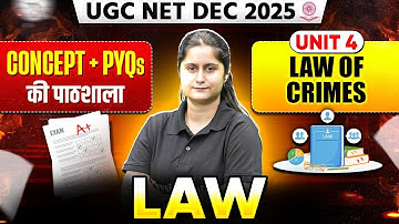 UGC NET Dec Law Classes 2025 | UGC NET Paper 2 Law Unit 4 Law of Crimes Concept+PYQs 2025