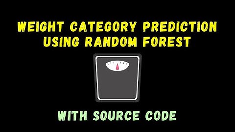 Weight Category Prediction using Random Forest in Python - Easy ML Project - with source code