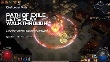 Path of Exile Slow Walkthrough: Episode 21 - The First Labryinth