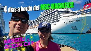 MSC Magnifica, 4 días en el Paraiso! Disfrutando de este lujoso crucero