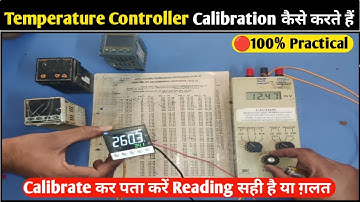 How to Calibrate Temperature Controller! Temperature Controller Calibration कैसे करते हैं