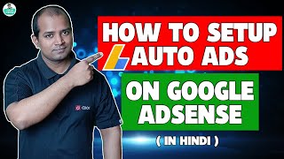 Adsense Ads Setup | Google Adsense Ads Setup | Google Adsense Auto Ads Setup| Blogger Auto Ads Setup