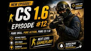 🔥 Counter-Strike 1.6 Online | Pure Skill, Epic Frags & Intense Action!