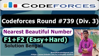 Codeforces Round #739 (Div. 3)- Problem F1+F2 -Nearest Beautiful Number (Easy+Hard) -Bangla Solution