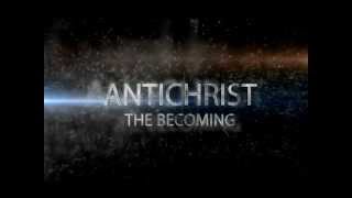 Antichrist 16: The Becoming (trailer 1)