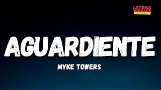 Myke Towers - Aguardiente (Letra / Lyrics)