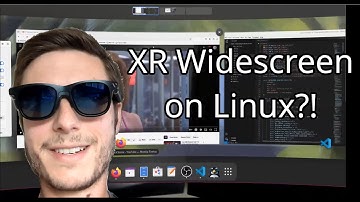 XR Linux desktop widescreen mode is live! (Breezy Desktop)
