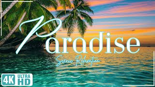 Paradise in 4K | Nature Relaxation Video | Tropical Paradise | Meditation | UHD