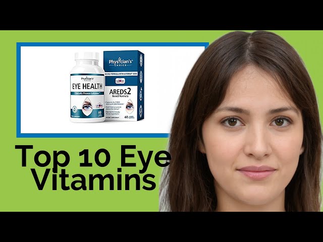 👉 Top 10 Eye Vitamins 2025 (Review Guide)