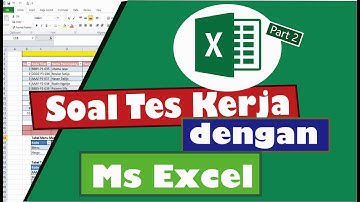 soal tes excel masuk kerja part 2