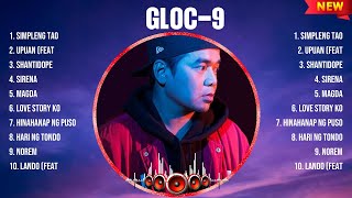 Gloc-9 Greatest Hits Ever ~ The Very Best OPM Songs Playlist
