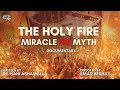 The holy fire miracle or myth  documentary  holyfire holylight jerusalem