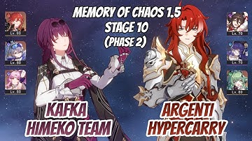 Kafka x Himeko w/ SW & Argenti Hypercarry Memory of Chaos Stage 10 (3 Stars) | Honkai Star Rail