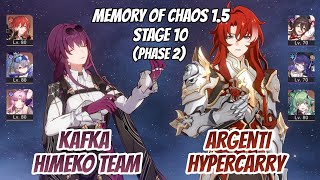 Kafka x Himeko w/ SW & Argenti Hypercarry Memory of Chaos Stage 10 (3 Stars) | Honkai Star Rail