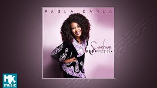 Paola Carla - Sonhos Perfeitos (CD COMPLETO)