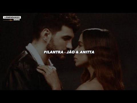 PILANTRA - JÃO
