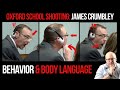 James crumbley trial behavior and body language