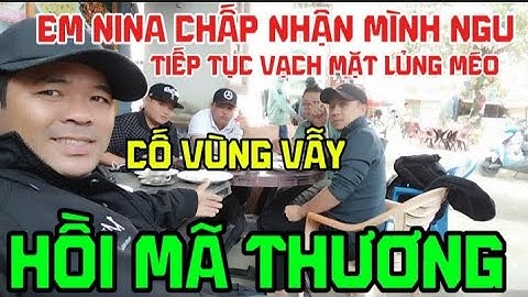 Em Nina Chấp Nhận Mình Khờ Khi Tiếp Tay Lủng Méo Gạt Kháng Giả