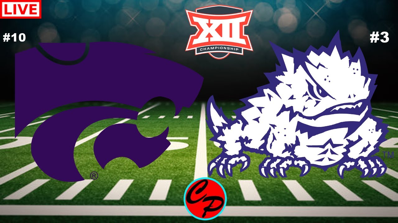 Kansas State vs TCU BIG 12 CHAMPIONSHIP FOOTBALL LIVE GAME CAST & CHAT