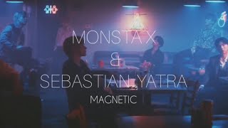 MONSTA X , Sebastián Yatra — Magnetic