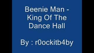 Beenie Man - King Of The Dance Hall