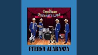 Video thumbnail of "GRUPO NORTEÑO EMANUEL - Tu Gran Amor"