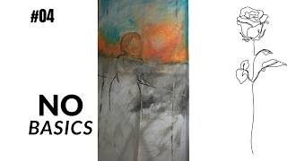 NO BASICS #04 — Paint What You See