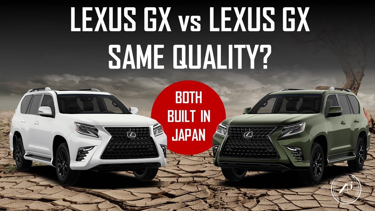 LEXUS GX vs LEXUS GX // BOTH BUILT IN SAME TAHARA FACTORY IN JAPAN // QUALITY EXACTLY THE SAME?