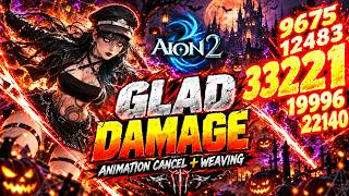 AION 2 Gladiator DAMAGE Guide | Animation Cancel + Weaving